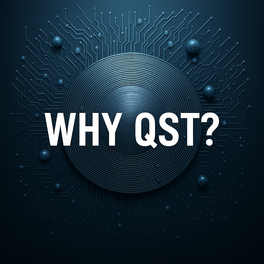 Why  QST